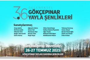 Gökçepınar Yaylası Kadırga Şenlikleri Başlıyor 